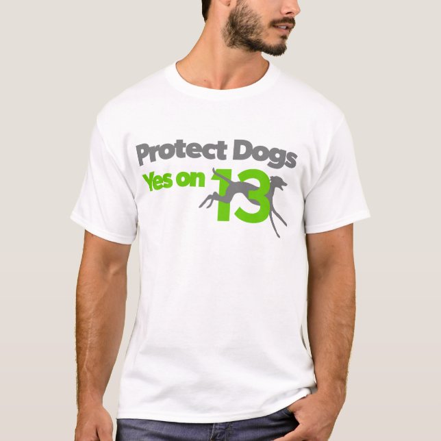 Skydda hundar - YesOn13 T Shirt (Framsida)