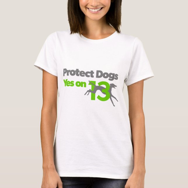 Skydda hundar - YesOn13 T Shirt (Framsida)
