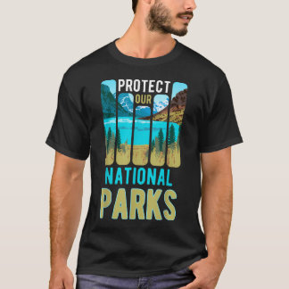 Skydda - Motstå Nationalparker och Skog T Shirt