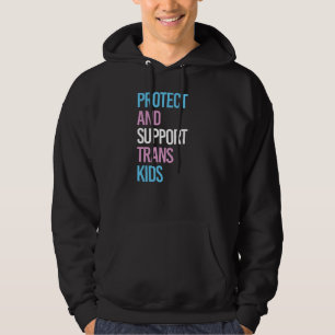 Skydda och stödja transbarn hoodie