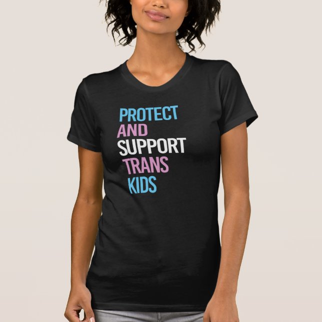 Skydda och stödja transbarn t shirt (Framsida)