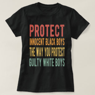 Skydda oskyldiga svarta pojkar på det sätt du sk t shirt