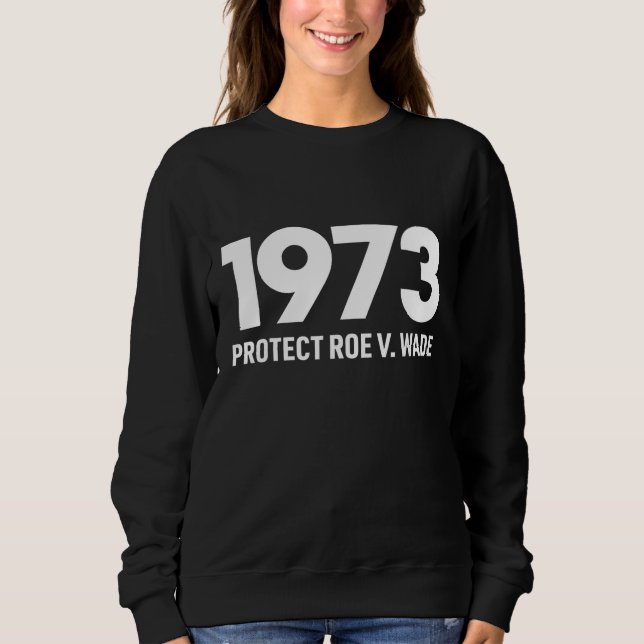 Skydda Roe V Wade 1973 Pro-Choice Abortion Högers T Shirt (Framsida)