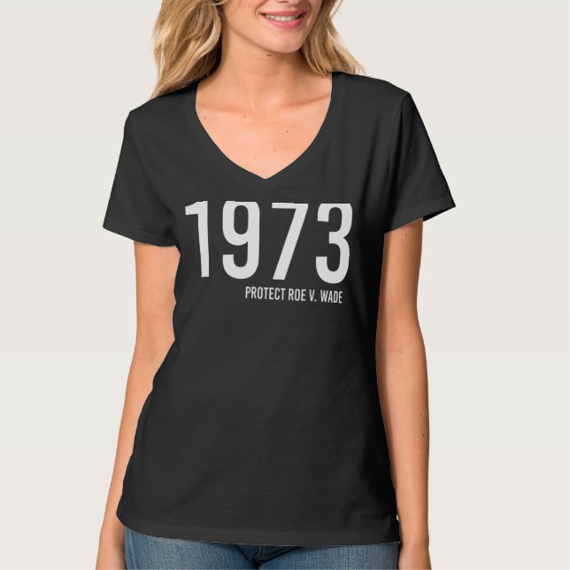 Skydda Roe V Wade 1973 Pro Choice Feminist Women's T Shirt (Framsida)
