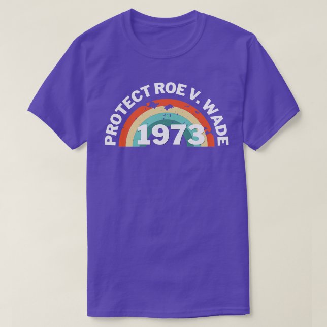 Skydda Roe V Wade 1973 Pro-val T Shirt (Design framsida)
