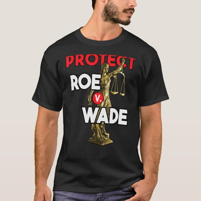 Skydda Roe V Wade Pro Choice Pro-valet T Shirt (Framsida)