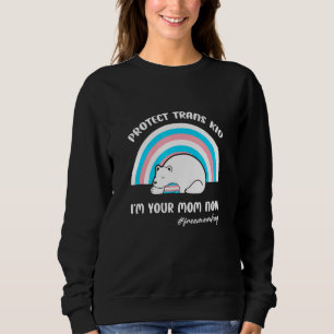 Skydda Trans Kid Jag är din Mamma nu Freemomhug T Shirt