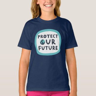 Skydda vår framtid t shirt