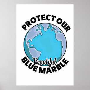 Skydda vår vackra blå marble poster