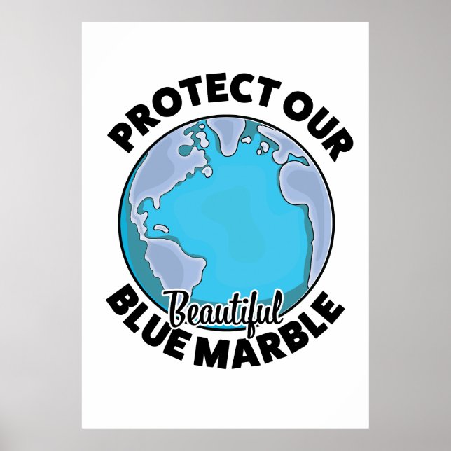 Skydda vår vackra blå Marmor Poster (Framsidan)