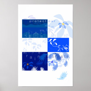 Skydda våra regnskogar! poster