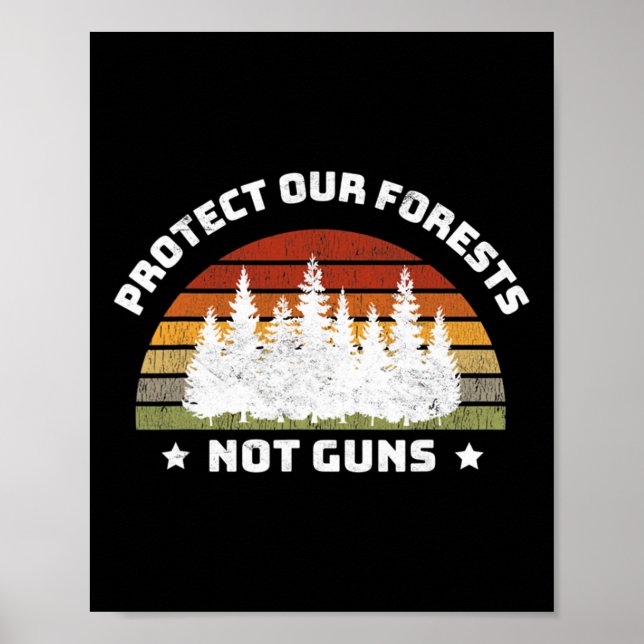 Skydda våra skogar, inte Spara Planet End Gun V Poster (Framsidan)