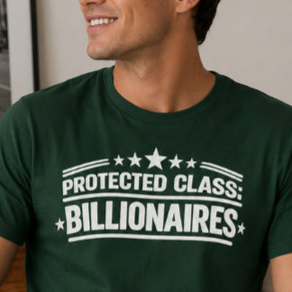 Skyddad klass miljardärer t-shirt