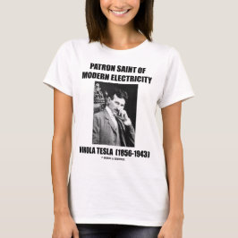 Skyddshelgon av modern elektricitet (Nikola Tesla) T-shirt