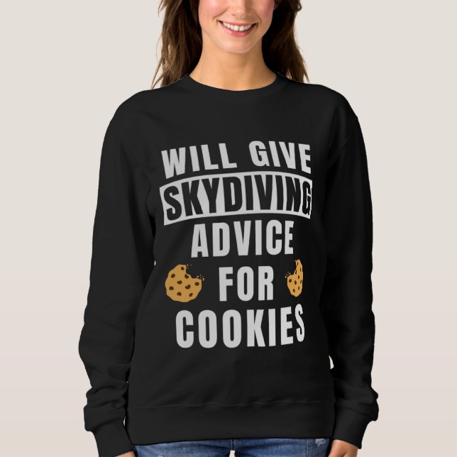 Skydive Advice For Cookies Skydiver Gear  Skydivin T Shirt (Framsida)