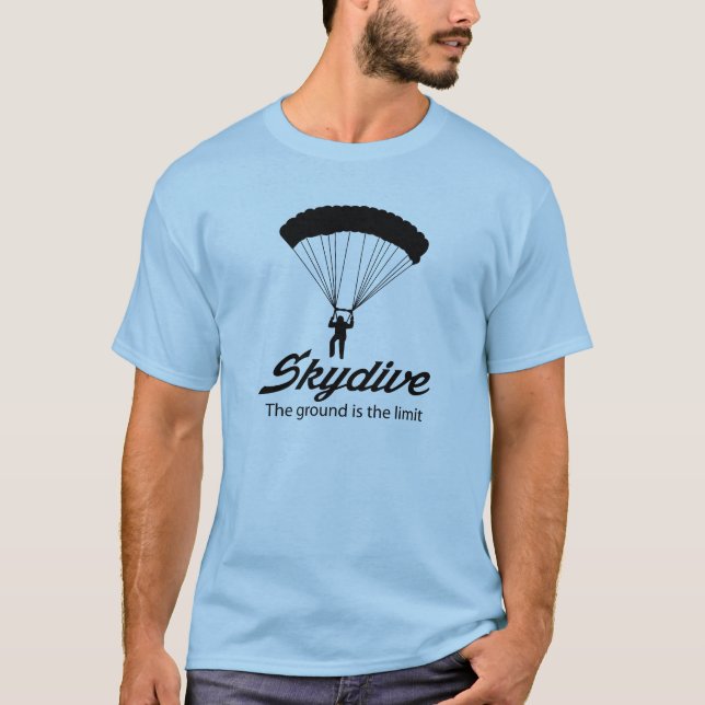 Skydive det slipat är begränsa t-shirt (Framsida)