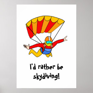 Skydive - jag skulle hellre skylla! poster