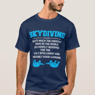 Skydive Skydive Skydiver Fallskärm Base Jump 7 T Shirt