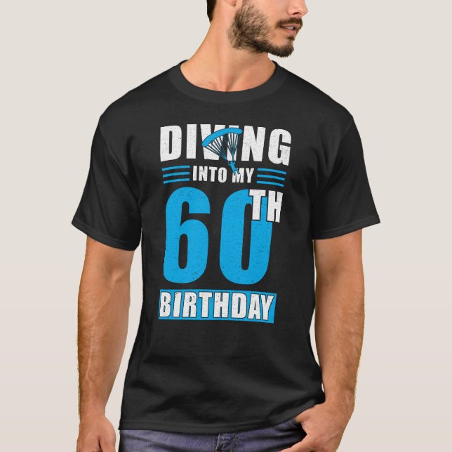 Skydiver Gift 60th Birthday T Shirt (Framsida)