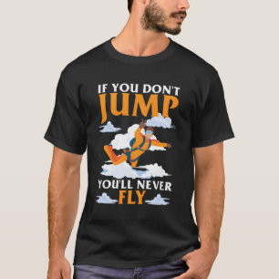 Skydiver Parachuting Himlar Dive Skydiving T Shirt