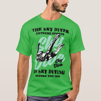 Skydiver skydiving t shirt
