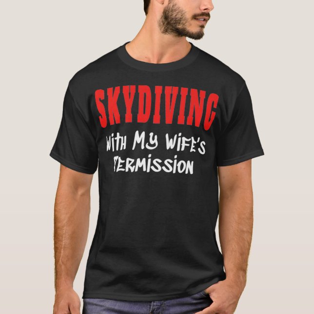 SKYDIVERING med min Premium för Windows-behörighet T Shirt (Framsida)