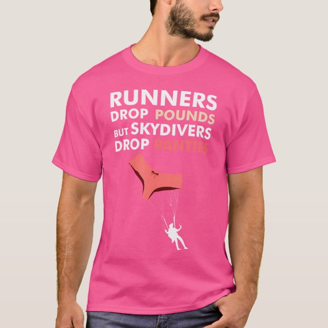 Skydivers Drop Panties Funny Skydiving T Shirt (Framsida)