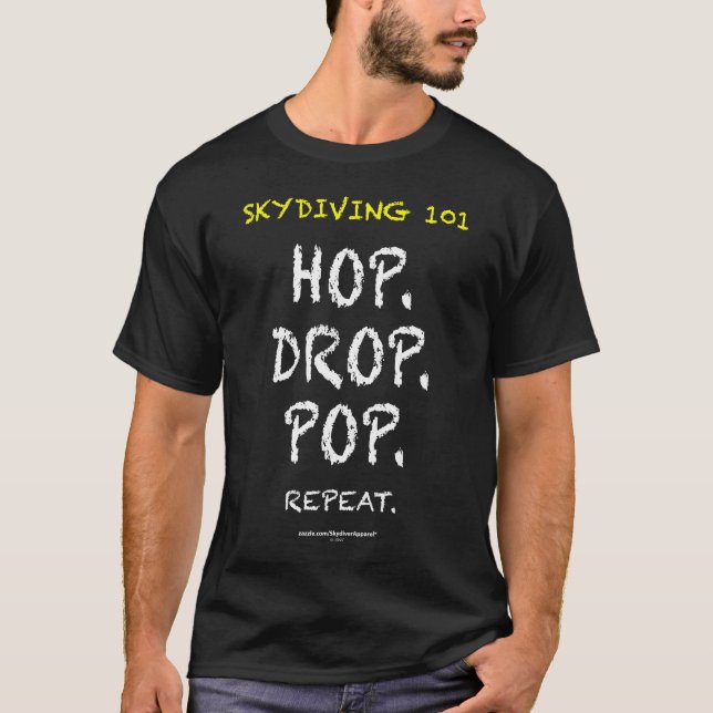 Skydiving 101 - Skutt. Tappa. Pop. Upprepning Tee (Framsida)