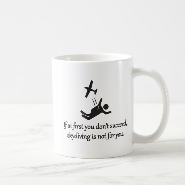 Skydiving är inte till dig - Sarkastic Zen frase Kaffemugg (Höger)