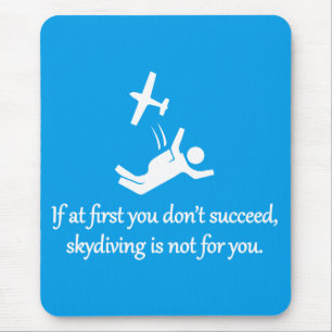 Skydiving är inte till dig - Sarkastic Zen frase Musmatta