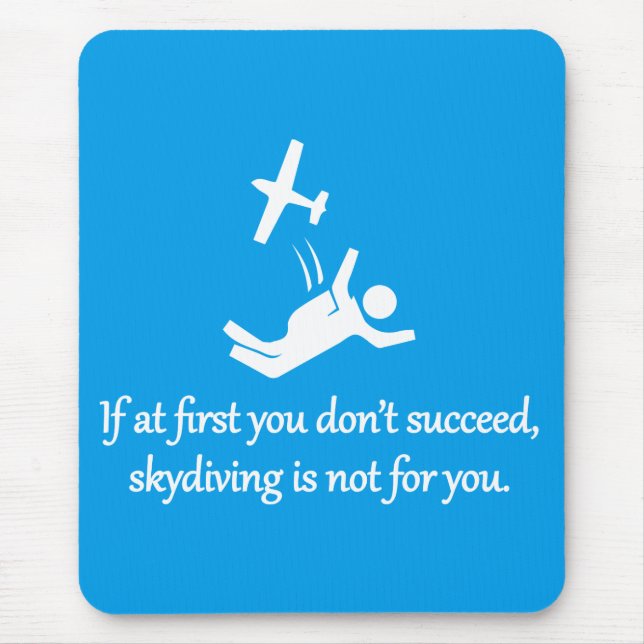 Skydiving är inte till dig - Sarkastic Zen frase Musmatta (Framsidan)