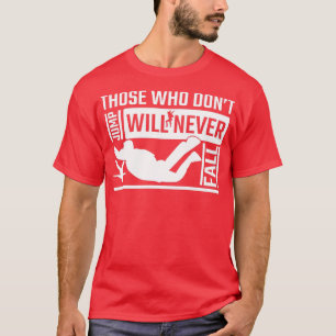 Skydiving donx27t-hoppet faller aldrig under Skydi T Shirt
