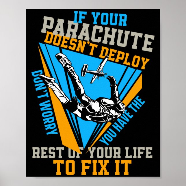 Skydiving If Your Parachute Doesnt Deploy Dont  Poster (Framsidan)