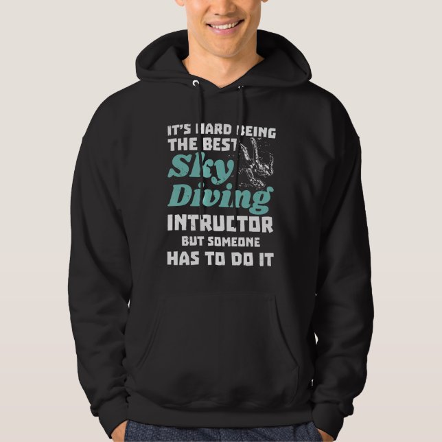 Skydiving Instructions är den bästa Hoodie (Framsida)
