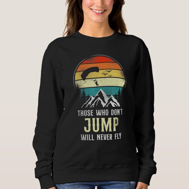 Skydiving Jump kommer att flyga Fallskärm Paraglid T Shirt (Framsida)