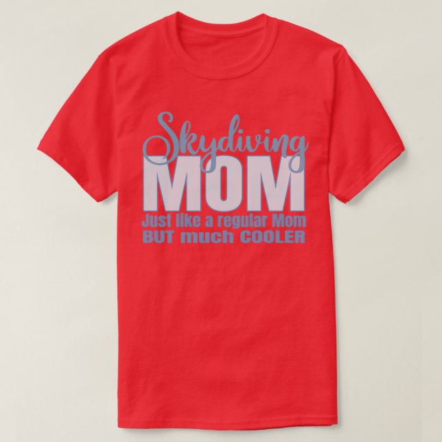 Skydiving Mamma T Shirt (Design framsida)