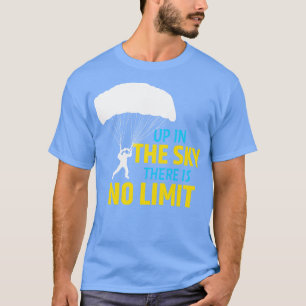 Skydiving No Limit in Himlar Skydiver Fallskärm T Shirt