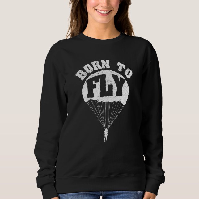 Skydiving Parachute Plane Fall Skydivers Born To F T Shirt (Framsida)