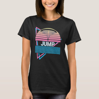 Skydiving Parachuting Skydiver Retro Jump T Shirt