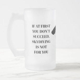 Skydiving Slogan Frosted Mugg