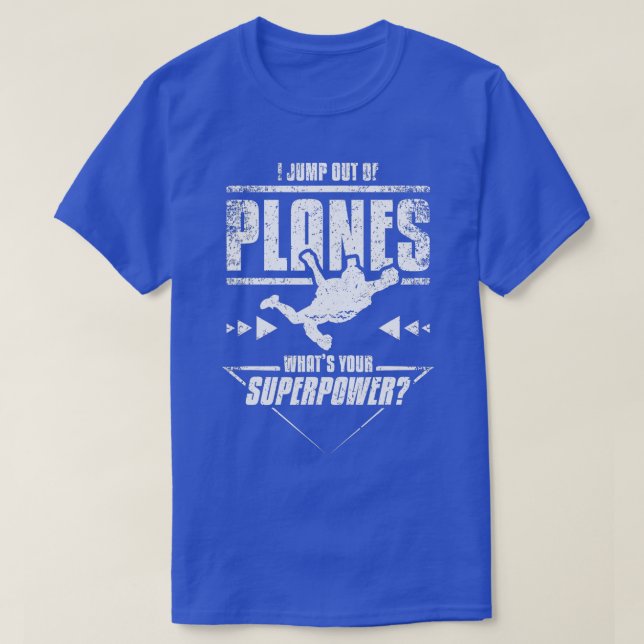 Skydiving Superpower  T Shirt (Design framsida)