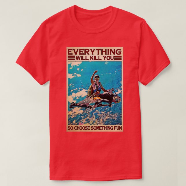 Skydiving Välj något Roligt T Shirt (Design framsida)