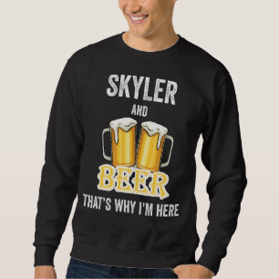 Skyler och Beer, det är därför jag är här Lång Ärmad Tröja