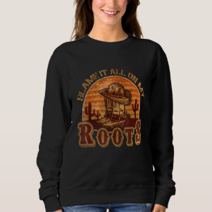 Skyll det hela på mina rötter Country Music T Shirt