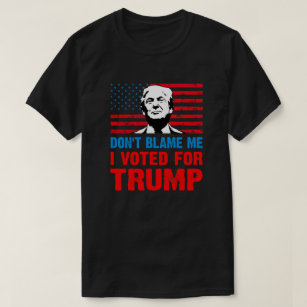 Skyll inte på mig att jag röstade för trumpanti Bi T Shirt