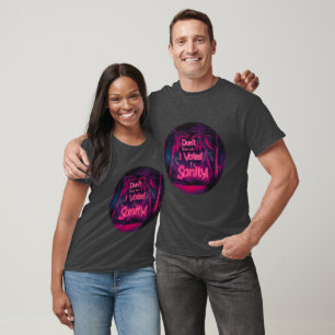 Skyll inte på mig, jag röstade på förnuft t shirt