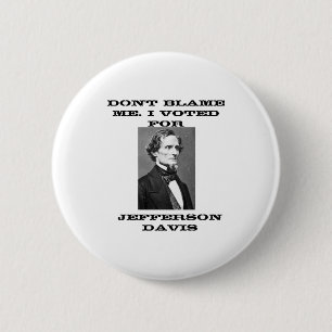 Skyll inte på mig, jag röstade på Jefferson Davis Knapp