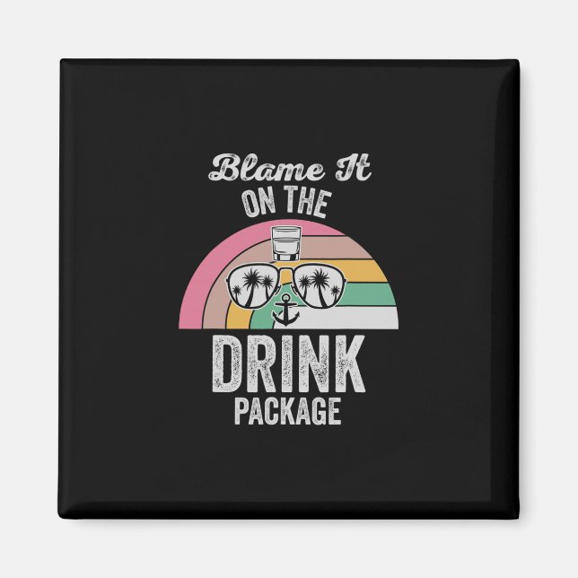Skyll på drinkpaketet rolig kryssning  magnet (Framsidan)