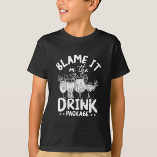 Skyll på drinkpaketet Roligt kryssningsdryck P T Shirt