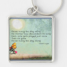 Skynda dig aldrig på dagen fyrkantig silverfärgad nyckelring